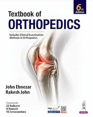 Textbook Of Orthopedics 6th Edition 2027 By John Ebnezar