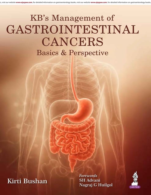 Kb�S Management Of Gastrointestinal Cancer : Basics & Perspective 1st Edition 2027 By Kirti Bhushan