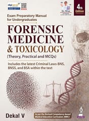 Exam Preparatory Manual For Undergraduates Forensic Medicine & Toxicology(Theory,Practical & Mcqs) 4th Edition 2026 By Dekal V