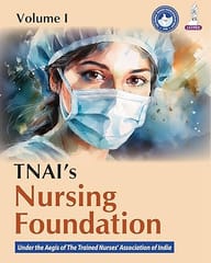 TNAI'S Nursing Foundation Vol-I 1st Edition 2026 By Tnai