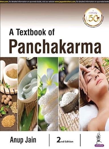 A Textbook Of Panchakarma 2nd Reprint Edition 2026 By Anup Jain