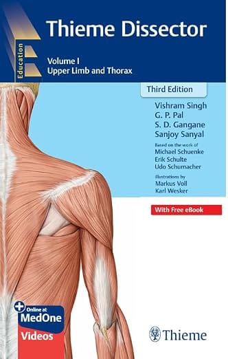 Thieme Dissector-Upper Limb and Thorax Vol-1  3rd Edition 2026 By Vishram Singh
