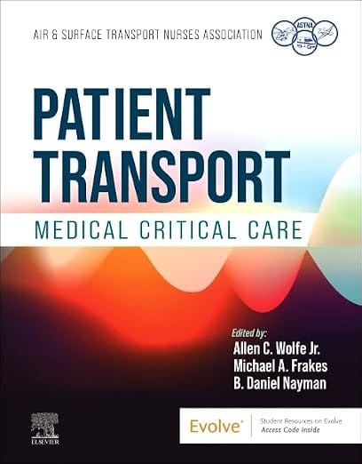 Patient Transport: Medical Critical Care  1st Edition 2025 By Wolfe
