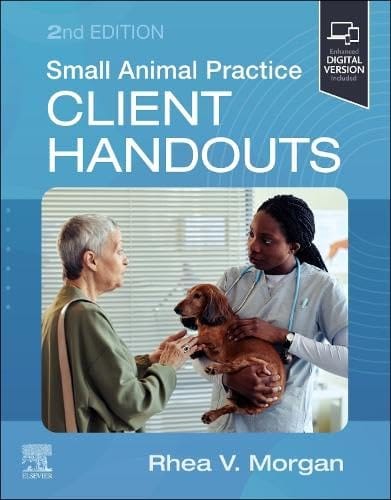 Small Animal Practice Client Handouts  2nd Edition 2025 By Morgan