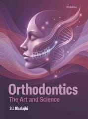 Bhalajhi Orthodontics The Art and Science 9th Edition 2026