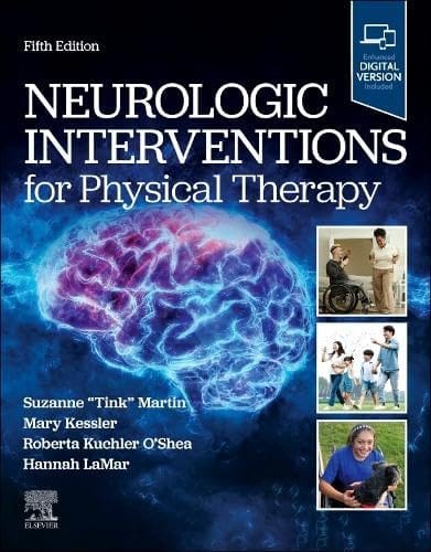 Neurologic Interventions For Physical Therapy  5th Edition   2026 By Martin S T