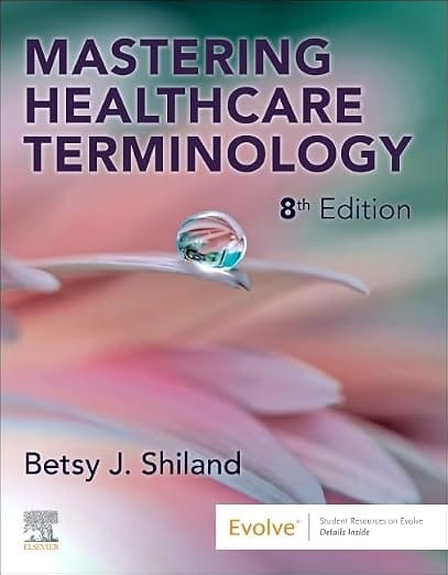 Mastering Healthcare Terminology  8th Edition   2026 By Shiland B J