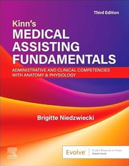 Kinns Medical Assisting Fundamentals Administrative And Clinical Competencies With Anatomy And Physiology 3rd Edition  2026 By Niedzwiecki B