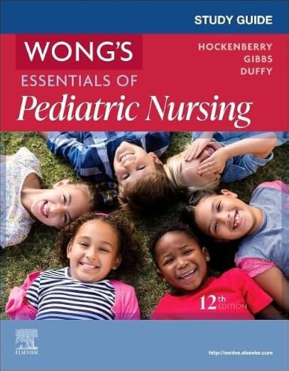 Study Guide For Wongs Essentials Of Pediatric Nursing 12th Edition   2026 By Hockenberry M J