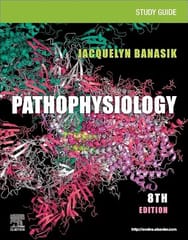 Study Guide For Pathophysiology  8th Edition   2026 By Banasik J L
