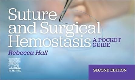 Suture And Surgical Hemostasis A Pocket Guide  2nd Edition   2026 By Hall R