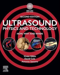 Ultrasound Physics And Technology How Why And When  2nd Edition   2026 By Gibbs V