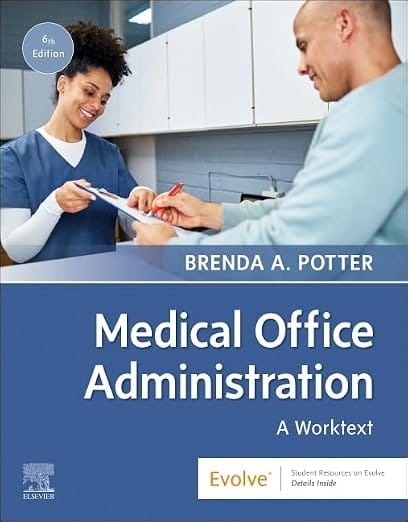 Medical Office Administration A Worktext  6th Edition   2026 By Potter B A