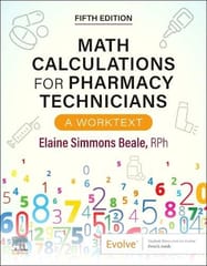 Math Calculations For Pharmacy Technicians A Worktext  5th Edition   2026 By Beale E