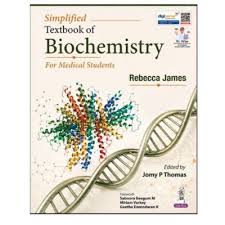 Simplified Textbook Of Biochemistry For Medical Students 1st Edition 2027 By Rebecca James