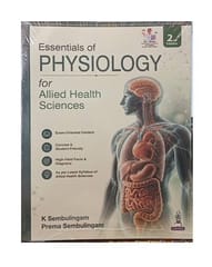 Essentials Of Physiology For Allied Health Sciences 2nd Edition 2027 By K Sembulingam