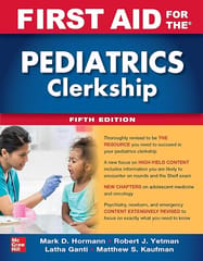 First Aid for the Pediatrics Clerkship 5th Edition 2023 By Ganti
