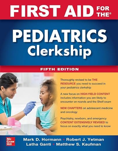 First Aid for the Pediatrics Clerkship 5th Edition 2023 By Ganti