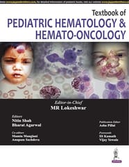 Textbook of Pediatric Hematology & Hemato-Oncology 1st Reprint Edition 2026 By Mr Lokeshwar