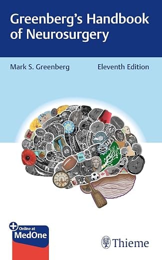 Greenbergs Handbook Of Neurosurgery With Access Code 11th Edition 2026 By Greenberg M.S.