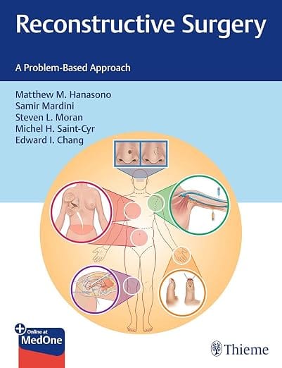 Reconstructive Surgery A Problem Based Approach  2026 By Hanasono M.M.