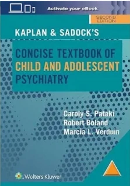 Kaplan And Sadocks Concise Textbook Of Child And Adolescent Psychiatry 2nd South Asia Edition 2026 By Pataki C S