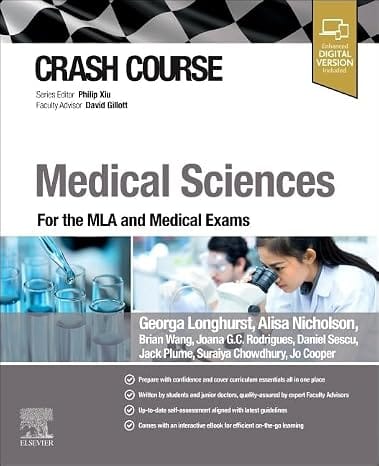 Crash Course Medical Sciences For The Mla And Medical Exams With Access Code  2027 By Longhurst G