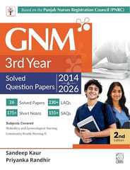 Gnm 3Rd Year Solver Question Papers 2024-2026 Based On The Punjab Nurses Registration Council 2Ed  2027 By Sandeep Kaur