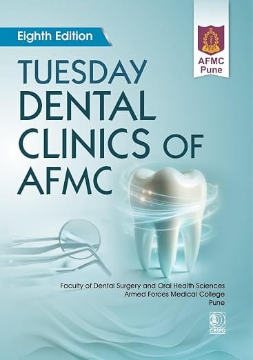 Tuesday Dental Clinics Of Afmc 8th Edition 2027 By Afmc