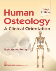 Human Osteology 3rd Edition 2020 by Nafis Ahmad Faruqi