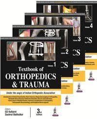 Textbook Of Orthopedics & Trauma 3rd Edition 2016 (4 Volume set) by Gs Kulkarni