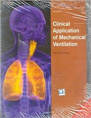 Clinical Application of Mechanical  Ventilation 4th Edition 2022 By David W. Chang
