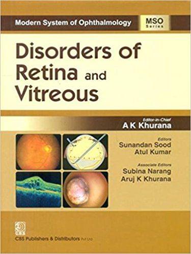 Disorders of Ratina and Vitreous 1st Edition 2014 By AK Khurana