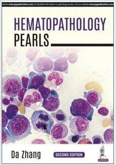 Hematopathology Pearls 2nd Edition 2018 By Da Zhang