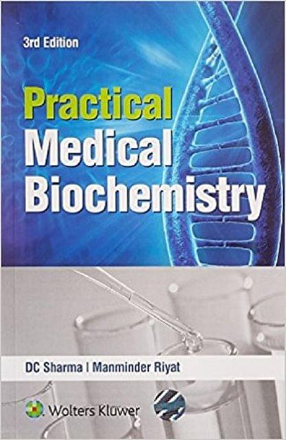 Practical Medical Biochemistry 3rd Edition 2016 By Sharma