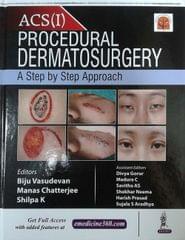 ACS (I) Procedural Dermatosurgery 1st Edition 2017 By Biju Vasudevan