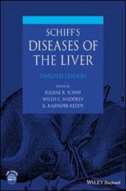Schiff-s Diseases of the Liver 12th Edition 2018 By Eugene R. Schiff