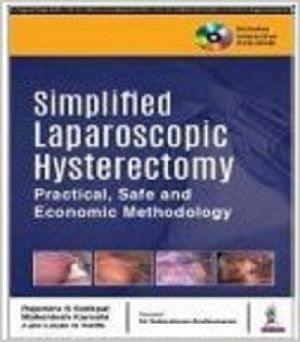 Simplified Laparoscopic Hysterectomy 1st Edition 2018 By Rajendra Sankpal