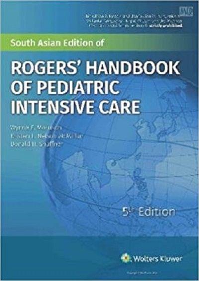 Rogers Handbook of Pediatric Intensive Care 5th Edition 2017 By Shaffner