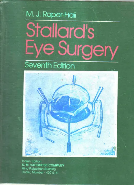 Stallard's Eye Surgery 7th Edition 1989 by MJ Roper-Hall