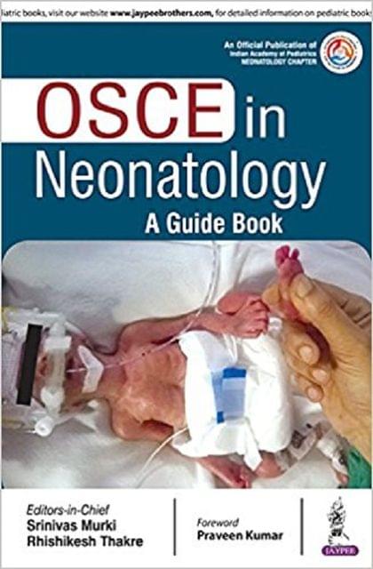 OSCE in Neonatoloy A Guide Book 1st Edition 2018 By Praveen Kumar