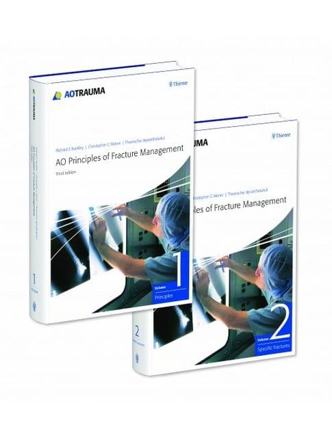 AO Principles of Fracture Management ( 2 Volume set) 3rd Edition 2022 by Richard E Buckley