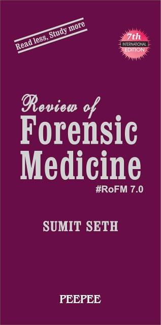 Review of Forensic Medicine 7th edition 2018 by Sumit Seth