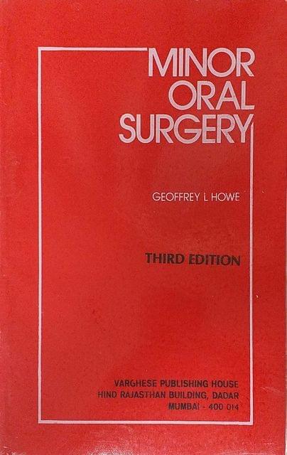 Minor Oral Surgery 3rd Indian Edition By Geoffrey L. Howe