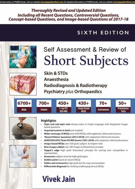 Self Assessment & Review of SHORT SUBJECTS 6th edition 2018 by Vivek Jain