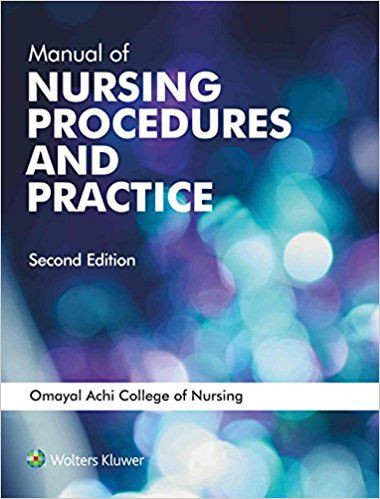Manual Of Nursing Procedures And Practice 2nd Edition 2018 By Omayal Achi