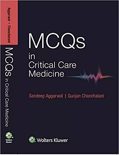 MCQ'S in Critical Care Medicine 2016 By Aggarwal