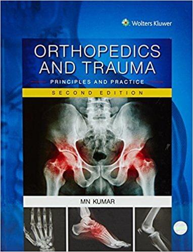 Orthopedics and Trauma: Principles and Practice 2nd Edition 2016 By Kumar