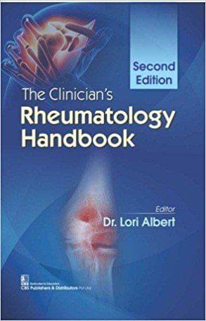The Clinician's Rheumatology Handbook 2ed Paperback 2018 By Lori Albert
