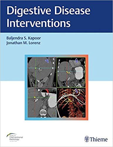 Digestive Disease Interventions  2018 By Baljendra S. Kapoor and Jonathan M. Lorenz